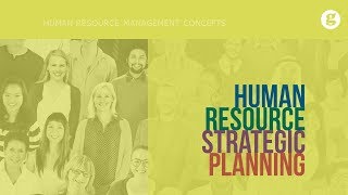 Human Resource Strategic Planning [upl. by Leede]