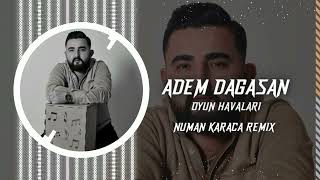 Adem Dağaşan  Oyun Havaları Numan Karaca Remix potpori [upl. by Eednyl]