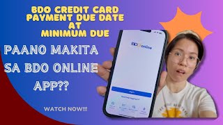 BDO ONLINE APP  PAANO MAKITA ANG CREDIT CARD DUE DATE AT MINIMUM DUE  DAPAT ALAM MO TO [upl. by Granthem950]