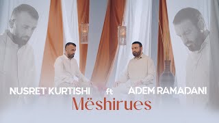 Nusret Kurtishi ft Adem Ramadani  Mëshiruesi [upl. by Teevens198]