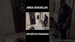 Arka Sokaklar 685Bölüm Fragmanı arkasokaklar shorts youtube youtubeshorts dizi fragman [upl. by Bitthia45]