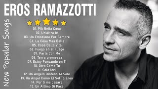 Eros Ramazzotti live  Eros Ramazzotti greatest hits full album 2023  Eros Ramazzotti best songs [upl. by Kartis]