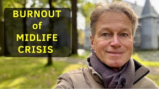 Heb ik een burnout of midlifecrisis [upl. by Barbette892]