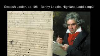 Beethoven  Schottish Lieder op 108  Bonny Laddie Highland Laddie [upl. by Yziar]