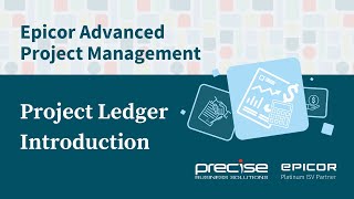 Epicor Advanced Project Management APM Project Ledger Introduction [upl. by Acire]