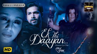 Ek Thi Daayan  Emraan Hashmi  New Released Indian Hindi Movies 2024  New Hindi Movies 2024 [upl. by Berliner]