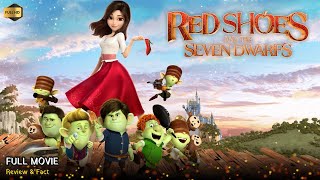 Red Shoes And The 7 Dwarfs Full Movie English 2019  New Hollywood Movie  Review amp Facts [upl. by Eednim]