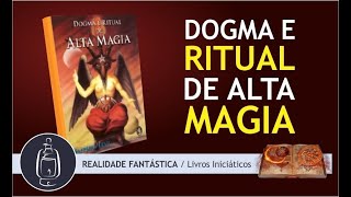 Dogma e Ritual de Alta Magia [upl. by Sifan]