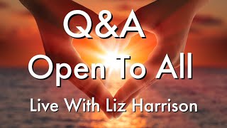 QampA  Live With Liz 🔮 Open To Everyone About Everything [upl. by Ahsenhoj149]