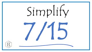 How to Simplify the Fraction 715 [upl. by Phil]