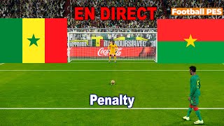 🔴 EN DIRECT Sénégal vs Burkina Faso Penalty Éliminatoires de la Coupe dAfrique des Nations 2025 [upl. by Nonohcle]