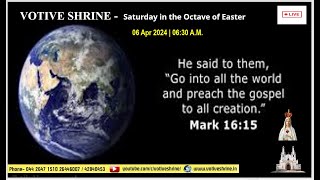 Votive Shrine Daily Mass  Live Stream  April 06 2024 Saturday 630 am  English Mass [upl. by Neitsirk98]