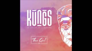 Kungs  This Girl Extended Mix [upl. by Cindee]