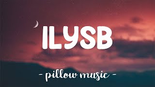 ILYSB  Lany Lyrics 🎵 [upl. by Kittie]