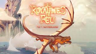 Les Royaumes de Feu  Tui T Sutherland [upl. by Santoro897]