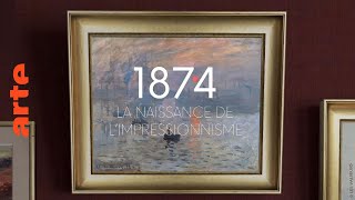 1874 la naissance de limpressionnisme  Documentaire  ARTE [upl. by Fortna]