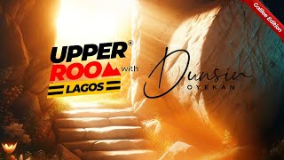 UPPER ROOM LAGOS APRIL 2024  1st April 2024 dunsinoyekan worship upperroom [upl. by Archer402]