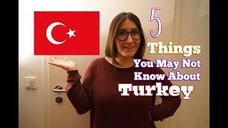 5 Things You May Not Know About  Turkey [upl. by Ellenwad908]