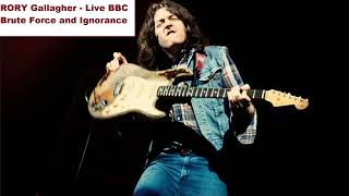 Rory Gallagher  Brute Force amp Ignorance Unreleased BBC Rare Live [upl. by Llenil]