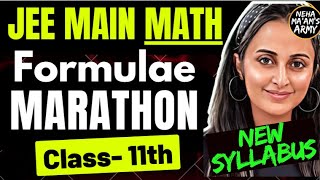 JEE MAINS MATH Complete Formula Revision CLASS 11 NEW SYLLABUS IITJEE MATH FORMULAE NEHA MAM jee [upl. by Gilleod379]