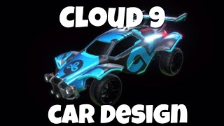 Cloud 9 Decal car design  Rocket League [upl. by Neuburger]