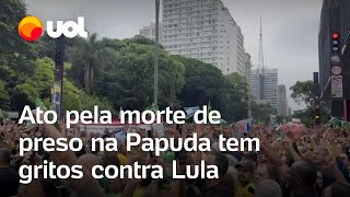 Ato pela morte de preso na Papuda reúne centenas de manifestantes e tem gritos contra Lula [upl. by Mil]