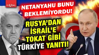 İsrail Türkiyeye karşı harekete geçti Rusyadan tokat gibi yanıt geldi [upl. by Anderea]