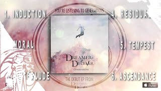 DreamerDeceiver  Generations  Full Stream  We Are Triumphant [upl. by Edea]