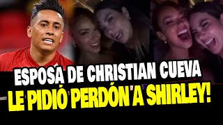 ESPOSA DE CUEVA LE PIDE DISCULPAS A SHIRLEY ARICA POR PONERLA EN LA LISTA [upl. by Ostraw]