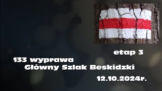 20241012 Główny Szlak Beskidzki GSB etap III [upl. by Chalmer]