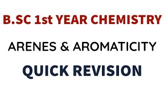 BSc 1st Year Chemistry  Arenes amp Aromaticity  Quick Revision [upl. by Casie]