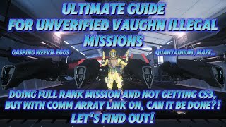 Star Citizen  Ultimate Guide For Unverified Vaughn Illegal Missions  3231a  4K [upl. by Strander]