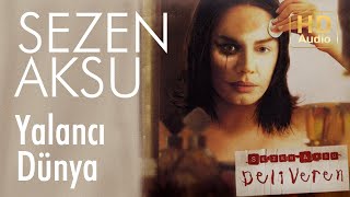 Sezen Aksu  Yalancı Dünya Official Audio [upl. by Keeryt522]