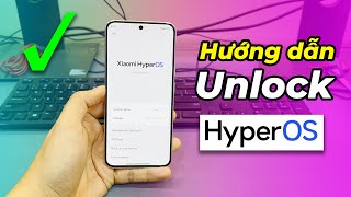 Hướng dẫn Unlock Bootloader Xiaomi HyperOS đã thành công Unlock HyperOS các máy Xiaomi Redmi… [upl. by Aidile475]