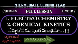 ELECTRO CHEMISTRY AND CHEMICAL KINETICS full lesson chemistry telugu class12 andhrapradesh [upl. by Normalie]