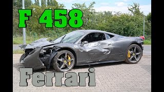 Ferrari 458 Italia Unfallwagen RestwertAnkauf Bundesweit [upl. by Notsew]