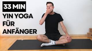 Yin Yoga für Anfänger  33 Minuten  dennisgerthyoga [upl. by Gaut]