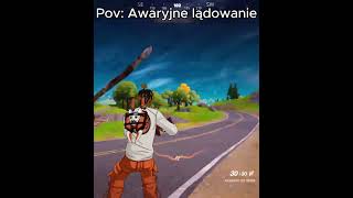 Pov Awaryjne lądowanie w Fortnite fortnite fortniteclips fortnitememes shorts fortniteshorts [upl. by Gwenore]