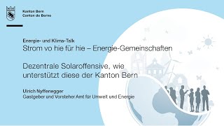 Referat «Dezentrale Solaroffensive wie unterstützt diese der Kanton Bern» [upl. by Onaimad]