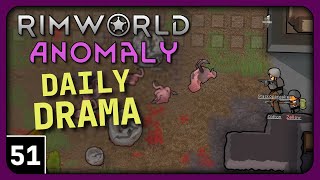 Rimworld Anomaly Daily Drama  Winding Down  Lets Play Rimworld Anomaly Gameplay part 51 [upl. by Airdnaxila]