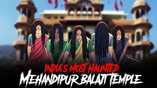 Mehandipur Balaji Temple  Indias Most Haunted  सच्ची कहानी  Horror Stories in Hindi  KM E252🔥🔥🔥 [upl. by Nraa]