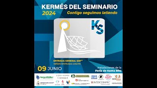 Kermés del Seminario 2024 [upl. by Juliano]