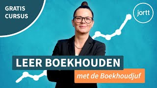 Cursus boekhouden  Introductie door de Boekhoudjuf [upl. by Lienhard]