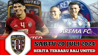 PREDIKSI LINE UP BALI UNITED VS AREMA FC PIALA PRESIDEN 2024BIG MATCH [upl. by Aihsetan]