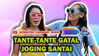 TNTETNTE GTAL JOGGING SANTAI [upl. by Moriyama]