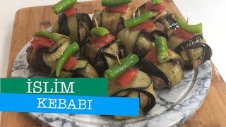 LEZZETLİ İSLİM KEBABI  ÖZLEM ÖZTÜRK SÜTLÜ MUTFAK [upl. by Arther847]