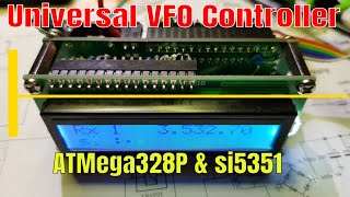 Universal Radio Project Controller ATMega328 amp si5351 [upl. by Ranson198]