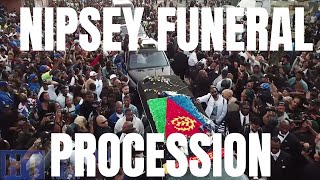 NIPSEY HUSSLES Funeral Procession at Crenshaw and Slauson [upl. by Crowley]