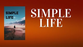 Simple Life Discover the Priceless Treasures Money Cant Buy [upl. by Irrab]