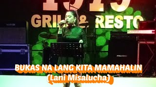 Bukas Na Lang Kita Mamahalin Lani Misalucha cover song [upl. by Annaehs]